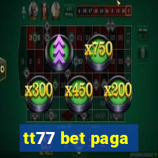 tt77 bet paga